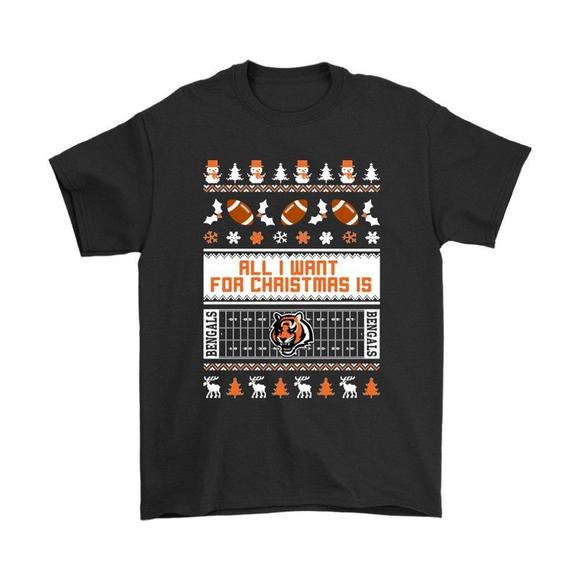 Gallidesigner Other - All I Want For Christmas Is Cincinnati Bengals NFL Graphics Shirt
